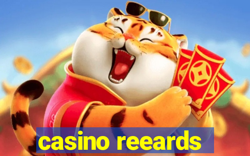 casino reeards