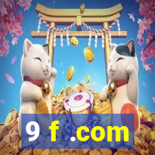 9 f .com