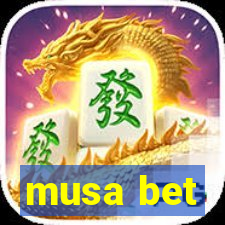 musa bet