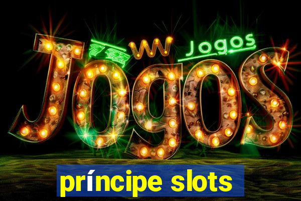 príncipe slots