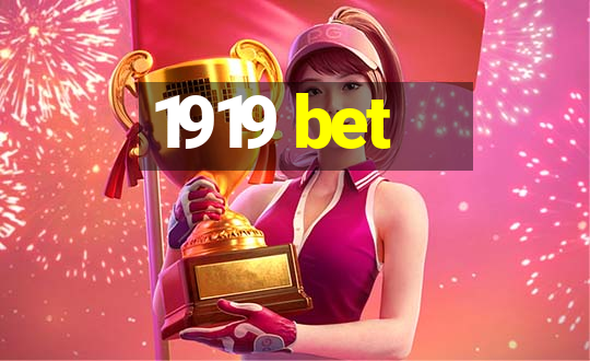 1919 bet