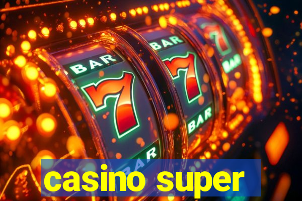 casino super