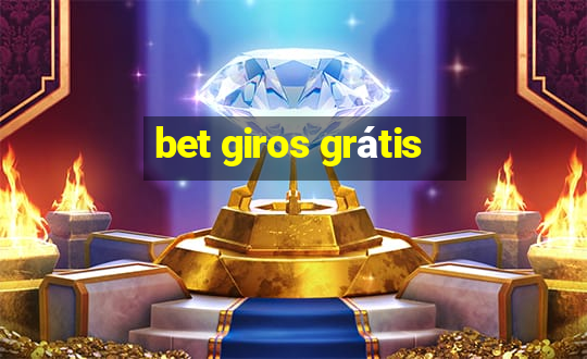 bet giros grátis