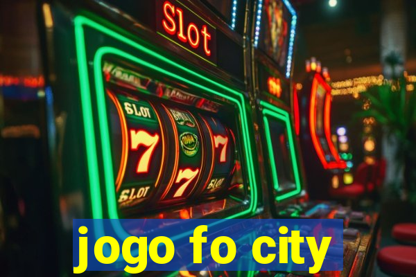 jogo fo city