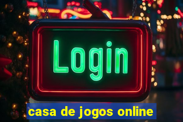 casa de jogos online