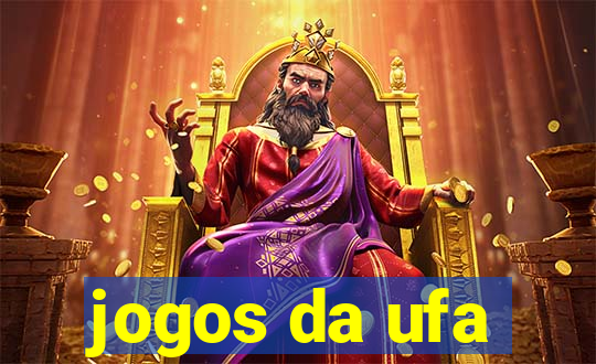 jogos da ufa