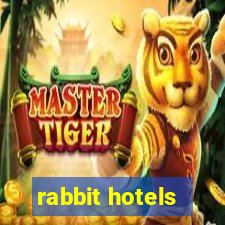 rabbit hotels