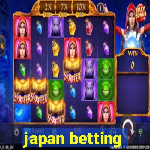 japan betting