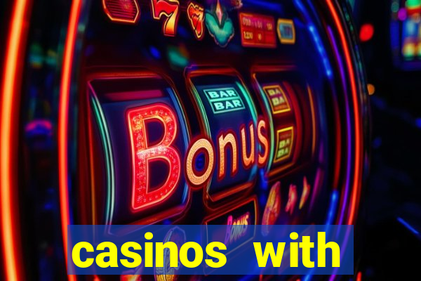 casinos with deposit bonus