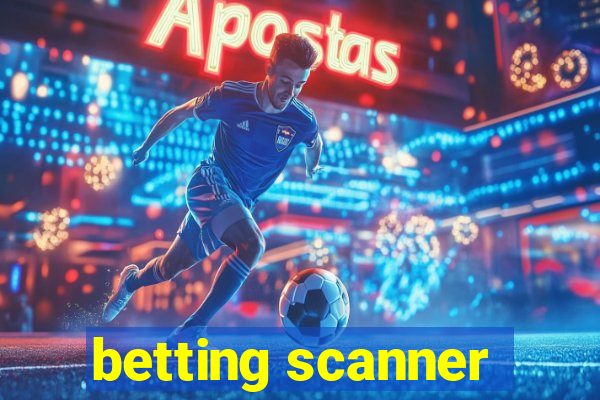 betting scanner