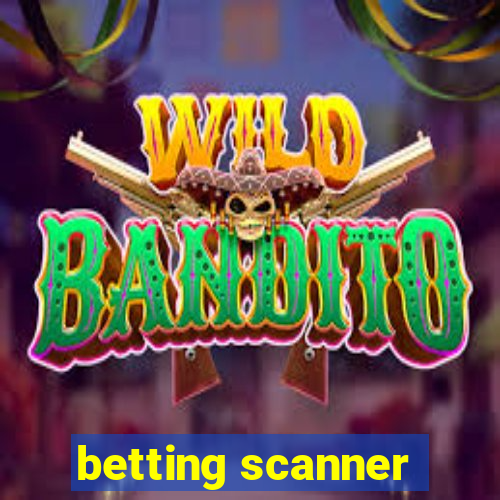 betting scanner