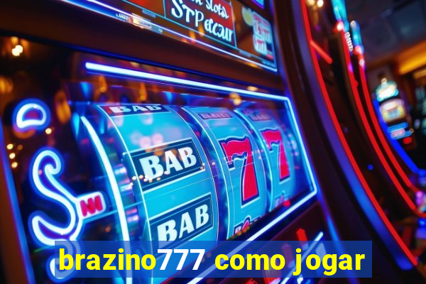 brazino777 como jogar