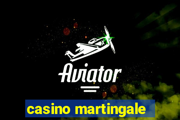 casino martingale