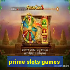 prime slots games