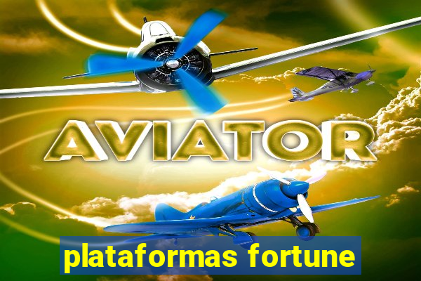 plataformas fortune