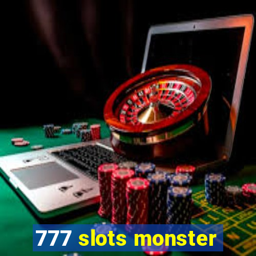 777 slots monster