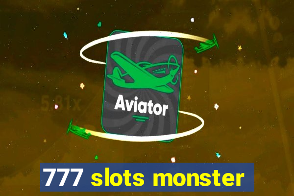 777 slots monster