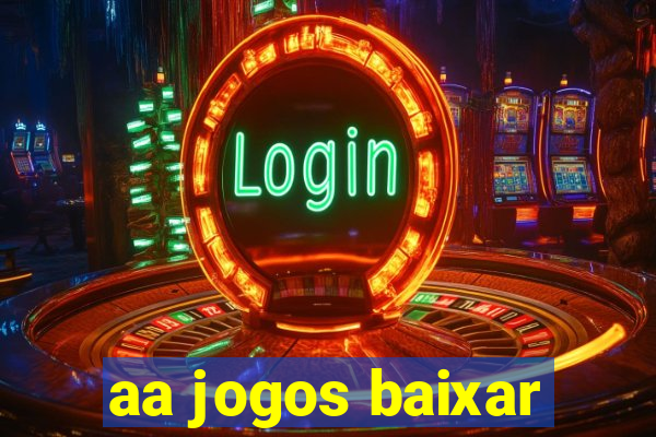 aa jogos baixar