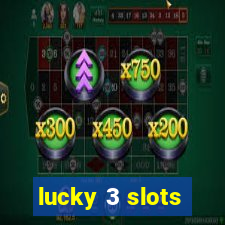 lucky 3 slots