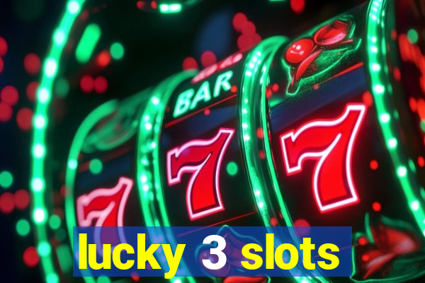 lucky 3 slots