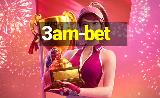 3am-bet