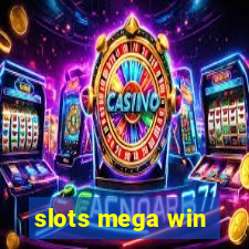 slots mega win