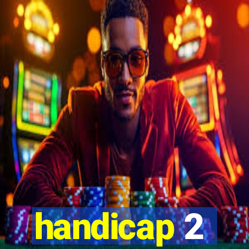 handicap 2