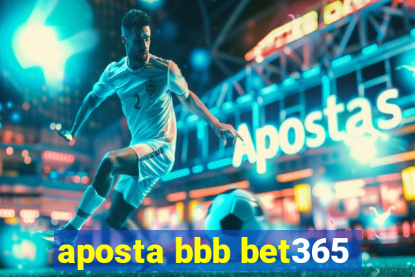 aposta bbb bet365