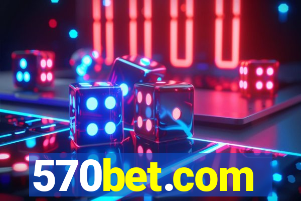 570bet.com