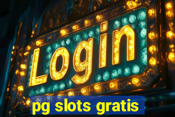 pg slots gratis