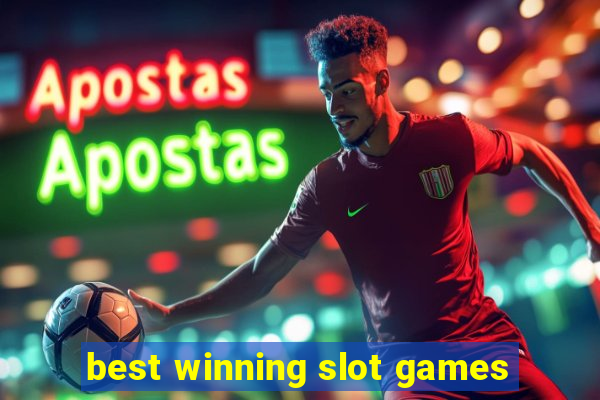 best winning slot games