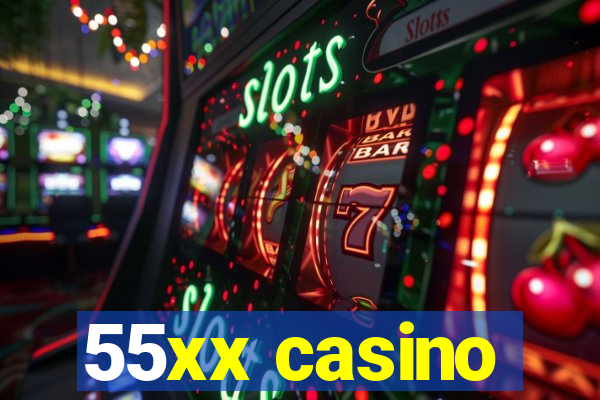 55xx casino