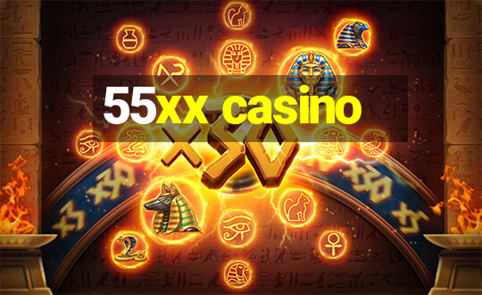 55xx casino