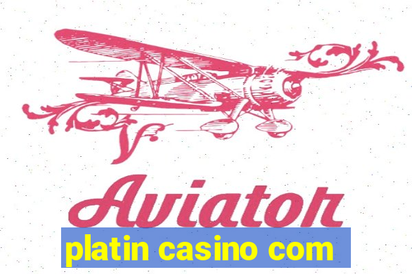 platin casino com