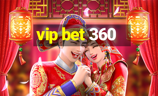 vip bet 360