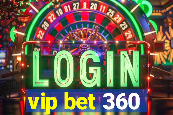 vip bet 360