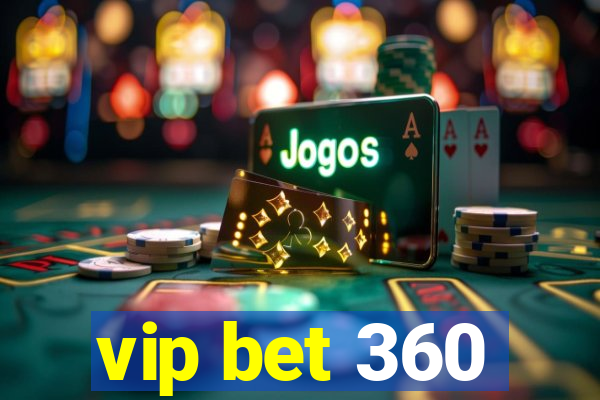 vip bet 360