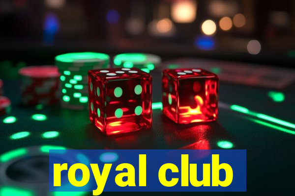 royal club