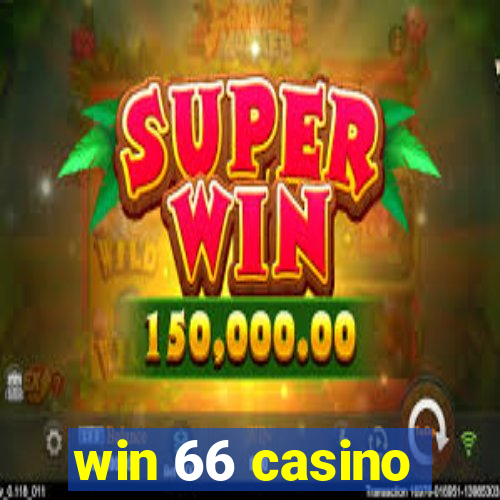 win 66 casino