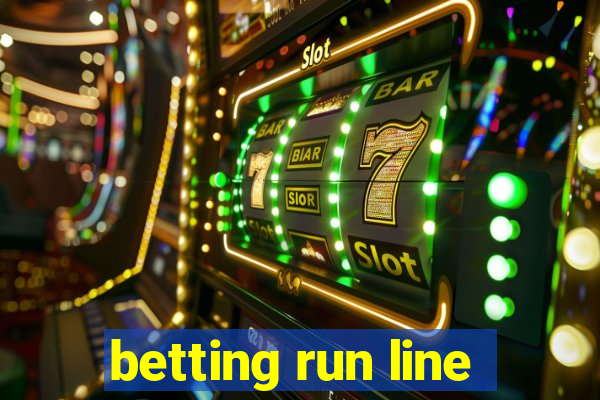 betting run line