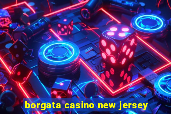 borgata casino new jersey