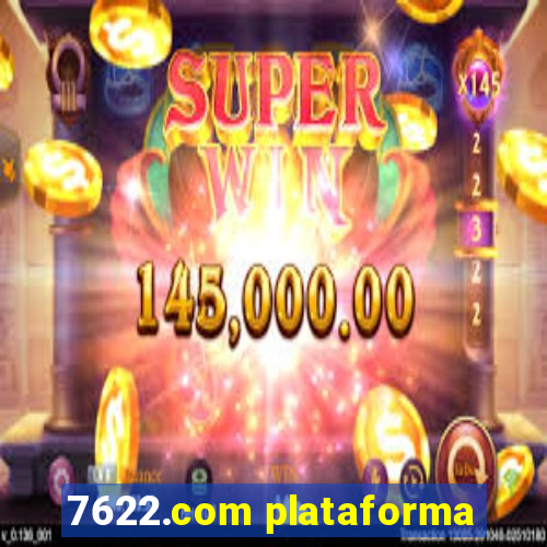 7622.com plataforma