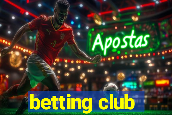 betting club