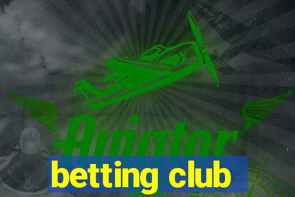 betting club