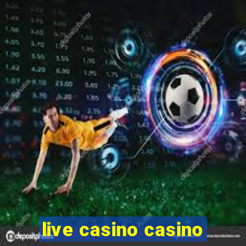 live casino casino