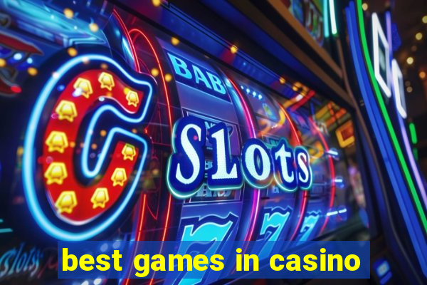 best games in casino