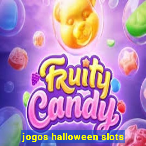 jogos halloween slots