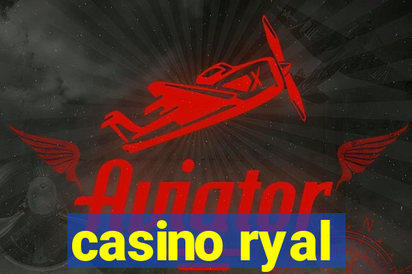 casino ryal