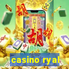 casino ryal