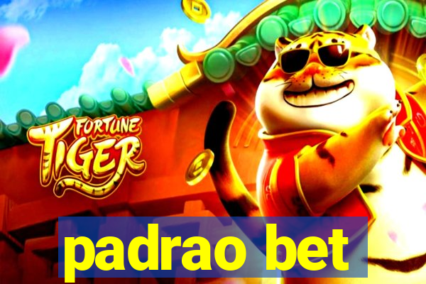 padrao bet